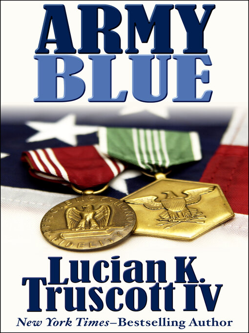 Title details for Army Blue by Lucian K. Truscott - Available
